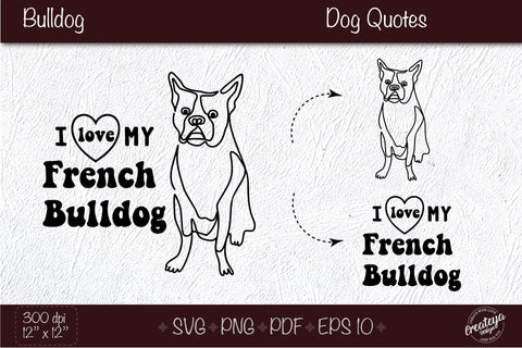 French bulldog svg, Dog outline SVG, Dog quote SVG for dog lovers. Design for t shirts SVG Createya Design 