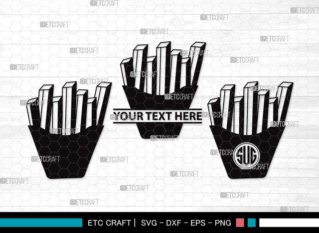 French Fries Monogram SVG | Fries Svg | Fast Food Svg | Snack Svg | Potato Svg | French Fries Clipart SVG ETC Craft 
