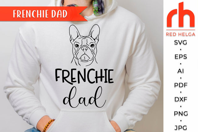 Frenchie Dad SVG - Dog Lover Cut File SVG RedHelgaArt 