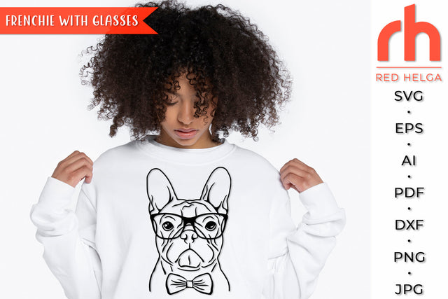 Frenchie with Glasses SVG - Hipster Bulldog Cut File SVG RedHelgaArt 