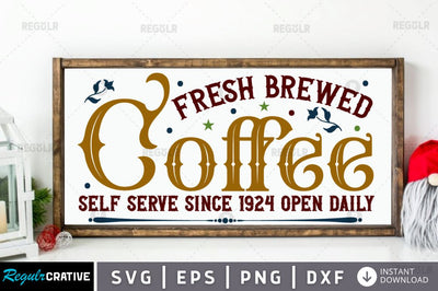 Fresh brewed coffee self serve since 1924 open daily SVG SVG Regulrcrative 