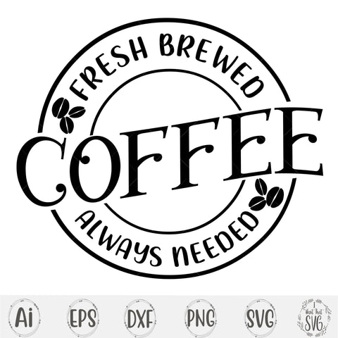 Fresh Brewed Coffee SVG I Want That SVG 