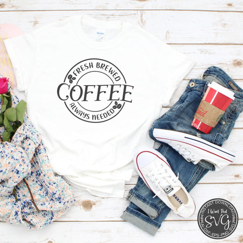 Fresh Brewed Coffee SVG I Want That SVG 