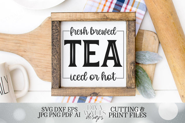 Fresh Brewed Tea SVG Diva Watts Designs 