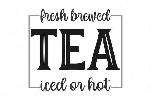 Fresh Brewed Tea SVG Diva Watts Designs 
