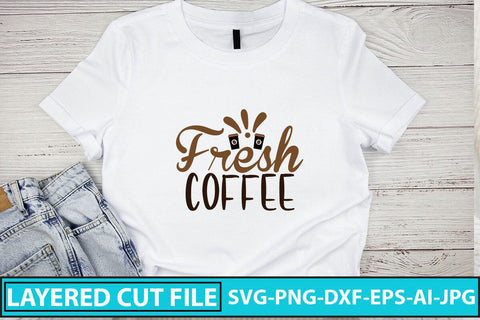 Fresh Coffee SVG Cut File SVG Syaman 