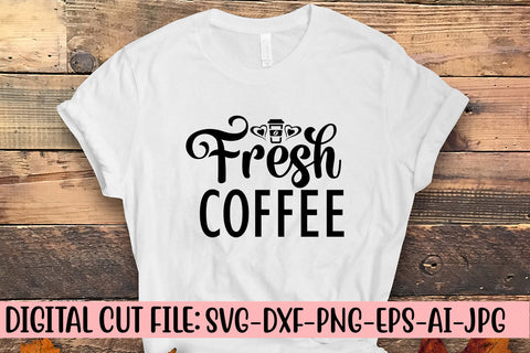 Fresh Coffee SVG Cut File SVG Syaman 