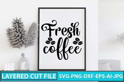 Fresh Coffee SVG Design SVG Syaman 