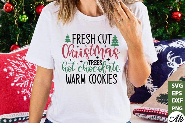 Fresh cut christmas trees hot chocolate.warm cookies Sign Making SVG SVG akazaddesign 