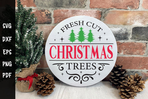 Fresh Cut Christmas Trees Round Sign SVG SVG CraftLabSVG 