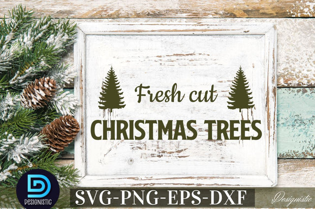 Fresh cut christmas trees SVG SVG DESIGNISTIC 