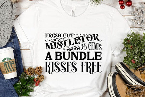 Fresh Cut Mistletor 25cents A Bundle Kisses Free SVG Angelina750 
