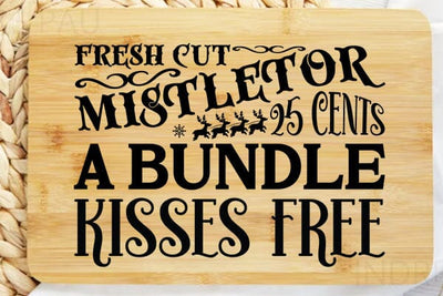 Fresh Cut Mistletor 25cents A Bundle Kisses Free SVG Angelina750 