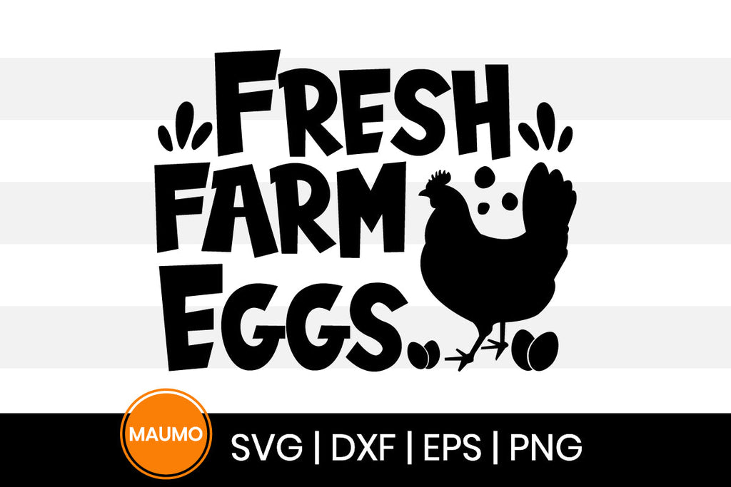 Fresh farm eggs, farm svg quote - So Fontsy