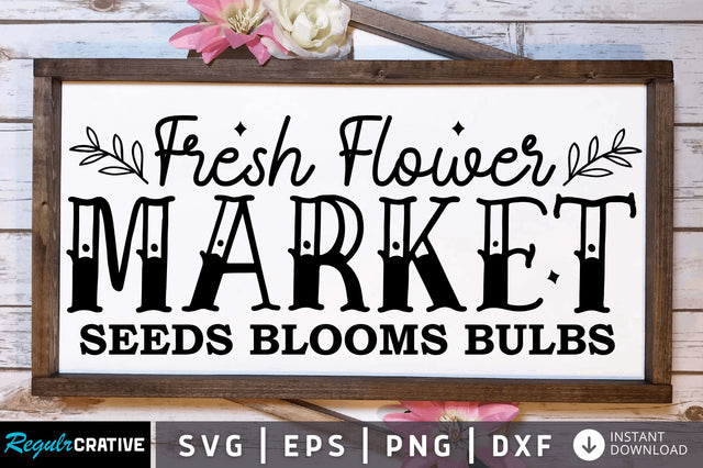 Fresh Flower market SVG Design SVG Regulrcrative 