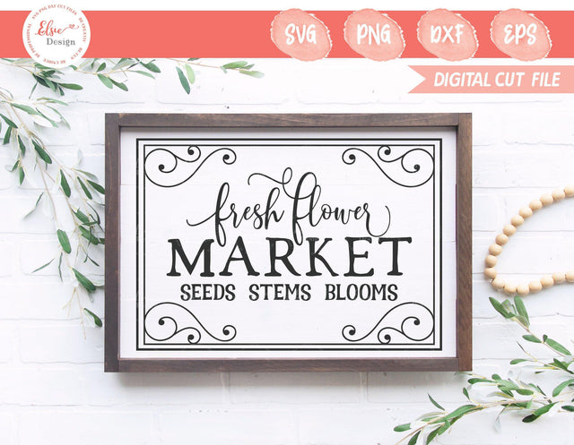 Fresh Flower Market - SVG, PNG, DXF, EPS SVG Elsie Loves Design 