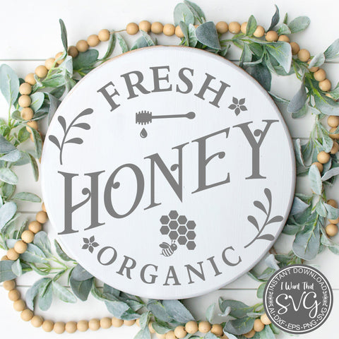 Fresh Honey SVG I Want That SVG 