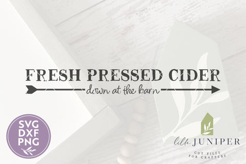 Fresh Pressed Cider | Apple Cider Sign SVG | Fall SVG SVG LilleJuniper 