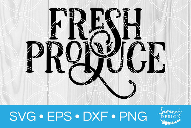 Fresh Produce SVG SavanasDesign 