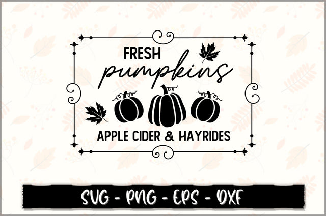 Fresh pumpkins apple cider & hayrides SVG SVG Shetara Begum 