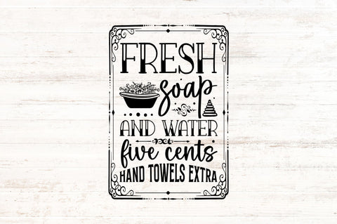 Fresh soap and water five cents hand towels SVG SVG Regulrcrative 