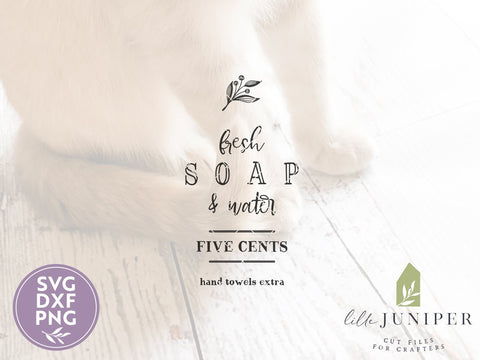 Fresh Soap and Water SVG | Bathroom SVG | Farmhouse Sign Design SVG LilleJuniper 