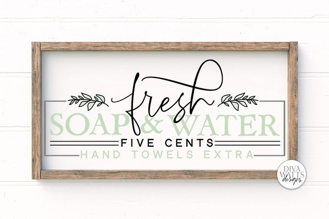Fresh Soap and Water SVG | Modern Farmhouse Bathroom SVG | DXF and more! SVG Diva Watts Designs 