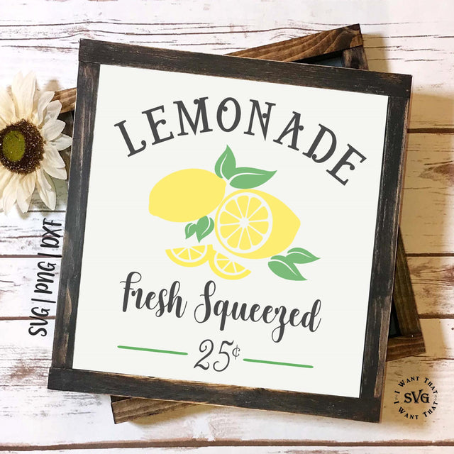 Fresh Squeezed Lemonade SVG I Want That SVG 