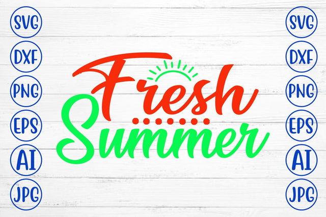 Fresh Summer SVG Cut File SVG Syaman 