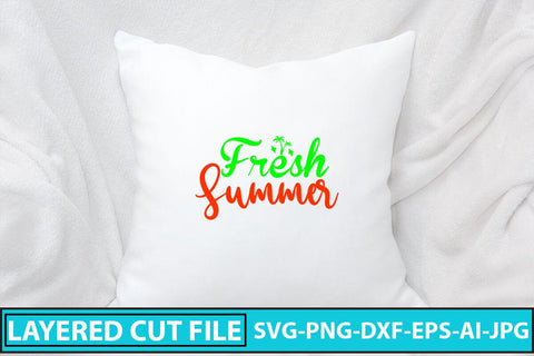 Fresh Summer SVG Cut File SVG Syaman 