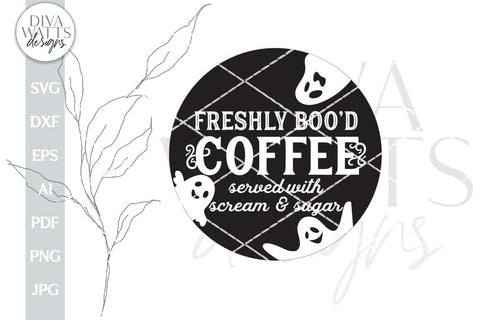 Freshly Boo'd Coffee SVG Halloween Ghost SVG For Door Hanger Halloween Ghost Coffee SVG For Sign Ghost Coffee svg Freshly Boo'd Coffee svg SVG Diva Watts Designs 