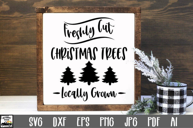 Freshly Cut Christmas Trees SVG Cut File - Christmas SVG SVG Old Market 