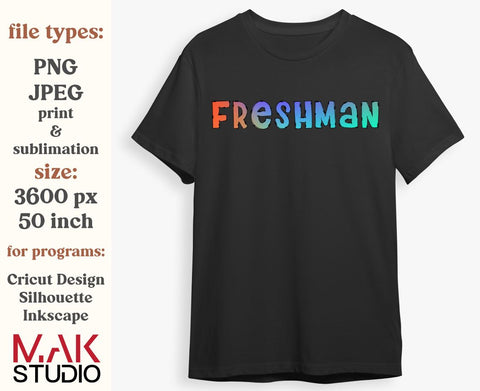 Freshman sublimation, Freshman png, Freshman jpeg, High school png, Class of, School png, 9th grade Sublimation MAKStudion 