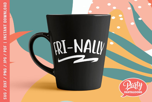FRI-NALLY | funny weekend SVG SVG Partypantaloons 