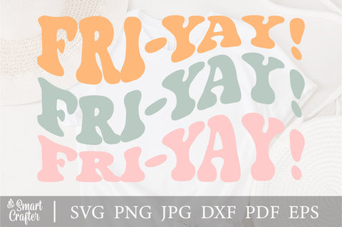 Fri-Yay Svg, Friyay Svg, Friday Svg, Funny Teacher Shirt, Back to School Svg, Hello Weekend Svg, Teacher Appreciation Svg, Wavy Stacked Svg SVG Fauz 