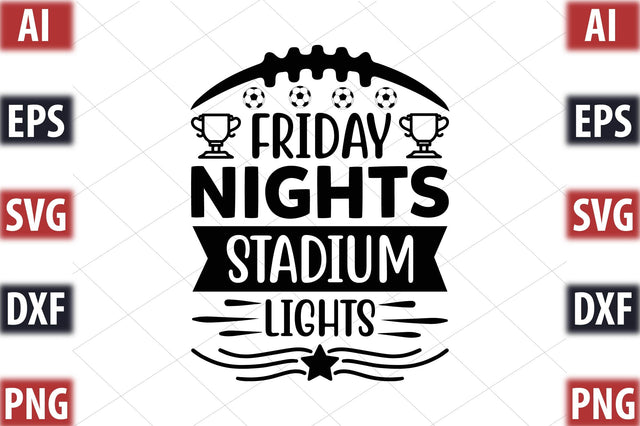 Friday nights stadium lights SVG SVGista 
