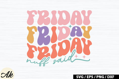 Friday nuff said Retro SVG SVG akazaddesign 