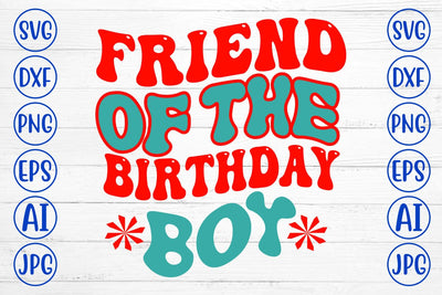 Friend Of The Birthday Boy Retro SVG SVG Syaman 