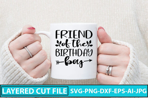 Friend Of The Birthday Boy SVG Cut File SVG Syaman 