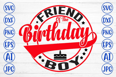 Friend Of The Birthday Boy SVG Design SVG Syaman 