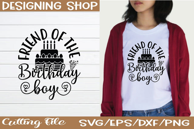 friend of the birthday boy svg SVG sk.swapon Roy 