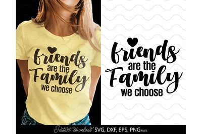 Friends are the family SVG | best friends SVG | Bestie SVG | Friend SVG | SVG March Design Studio 