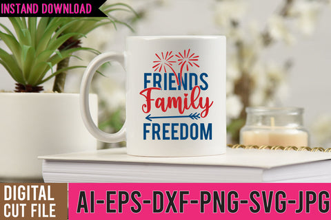 Friends Family Freedom SVG Cut File , Friends Family Freedom SVG Design SVG BlackCatsMedia 