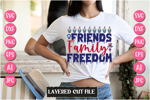 Friends Family Freedom SVG Cut File SVG Newmockups 