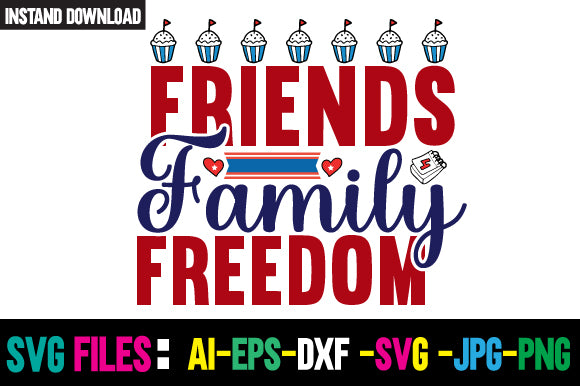 Friends Family Freedom SVG Cut File SVG Newmockups 