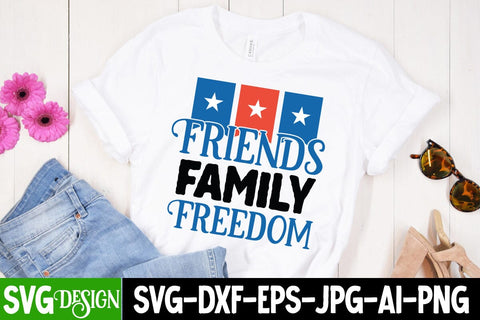 Friends Family Freedom SVG Design,Friends Family Freedom SVG CUt File, 4th of July Cutie SUblimation Design, Happy 4th of July SVG Design, Merica' , 4th of July SVG Bundle, 4th of July Sublimation Design,Patriot SVG Design SVG BlackCatsMedia 
