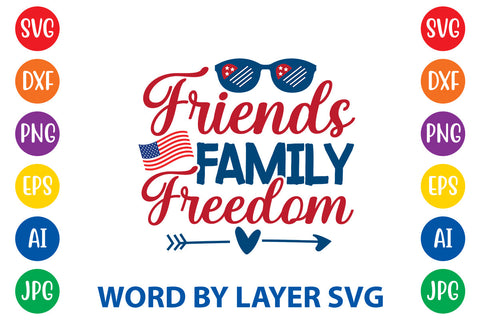 Friends Family Freedom SVG Rafiqul20606 