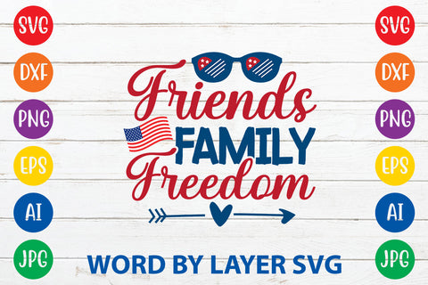 Friends Family Freedom SVG Rafiqul20606 
