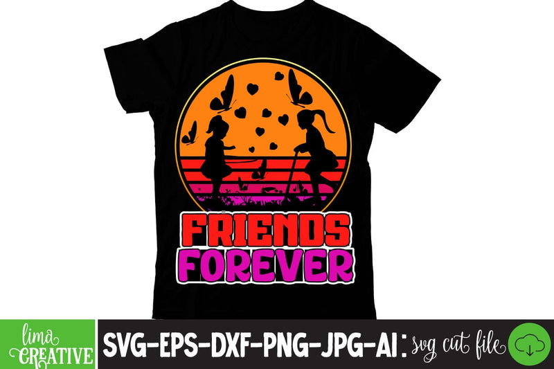 Friends Forever Friendship Day SVG ,Friendship Day Retro, Friendship Day, T-shirt Design,Friendship Day Quotes,Friendship Day Sublimation SVG Insomnia Std 