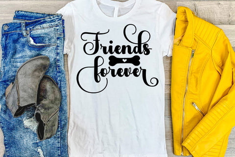 Friends Forever SVG I Pet SVG I Pet Quotes SVG I Cut Files SVG Happy Printables Club 